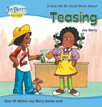 Paperback Teasing : A Help Me Be Good Book