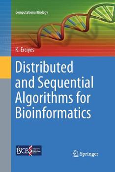 Paperback Distributed and Sequential Algorithms for Bioinformatics Book