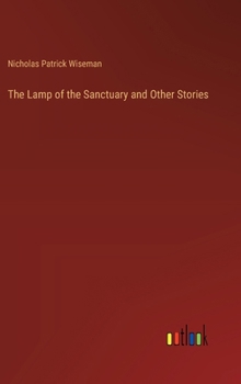 Hardcover The Lamp of the Sanctuary and Other Stories Book