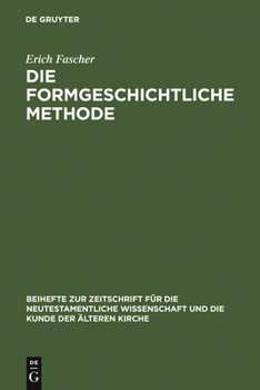 Hardcover Die formgeschichtliche Methode [German] Book