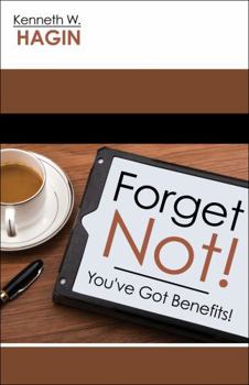 Paperback Forget Not!: You've Got Benefits Book