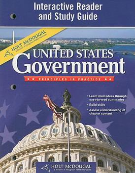 Paperback Holt McDougal United States Government: Principles in Practice: Interactive Reader and Study Guide Grades 9-12 Book