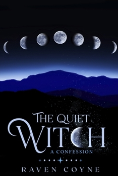Paperback The Quiet Witch: A Confession Book