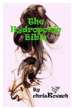 Paperback The Hydroponic Bible Book