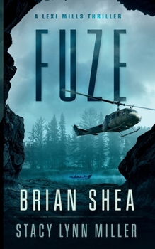 Fuze - Book #1 of the Lexi Mills