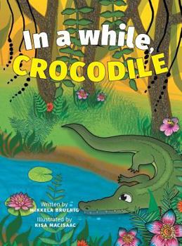 Hardcover In a while, Crocodile Book