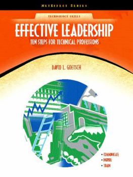 Paperback Effective Leadership: Ten Steps for Technical Professions (Neteffect Series) Book