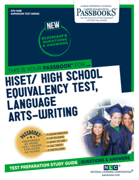 Paperback Hiset / High School Equivalency Test, Language Arts-Writing (Ats-146b): Passbooks Study Guide Book