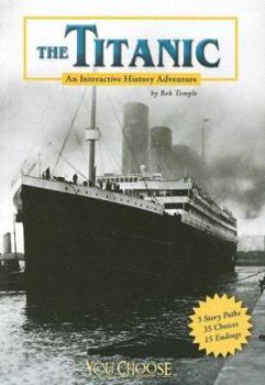 Paperback The Titanic: An Interactive History Adventure Book