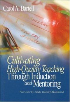 Paperback Cultivating High-Quality Teaching Through Induction and Mentoring Book
