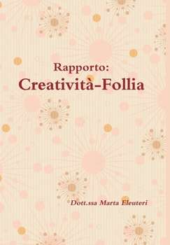 Hardcover Rapporto Creatività-Follia [Italian] Book