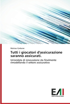 Paperback Tutti i giocatori d'assicurazione saranno assicurati. [Italian] Book