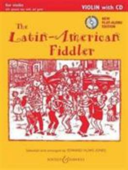 Paperback The Latin-American Fiddler: With a CD of Performance and Backing Tracks Violin Part, Book/CD Book