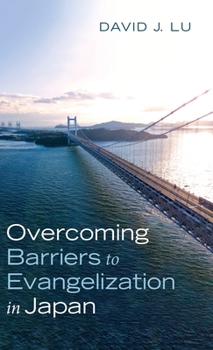 Hardcover Overcoming Barriers to Evangelization in Japan Book