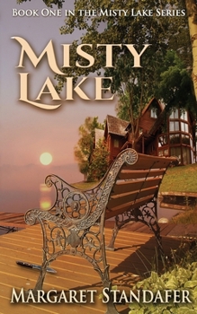 Misty Lake - Book #1 of the Misty Lake