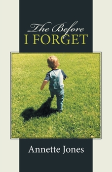 Paperback The Before I Forget Book