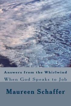 Paperback Answers from the Whirlwind: When God Speaks to Job Book