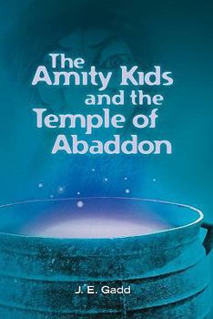 Paperback The Amity Kids and the Temple of Abaddon Book