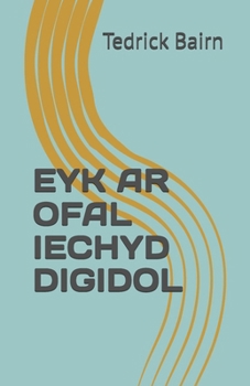 Paperback Eyk AR Ofal Iechyd Digidol [Welsh] Book
