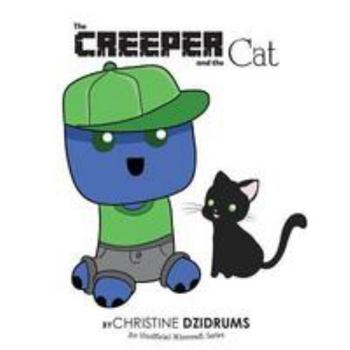 Paperback The Creeper and the Cat Book