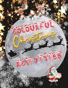 Paperback Colourful Christmas: Festive Activity book for children Book