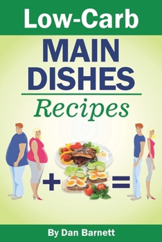 Paperback Low-Carb Main Dishes Recipes Book