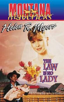 The Law is No Lady - Book #8 of the Montana Mavericks: Return to Big Sky Country