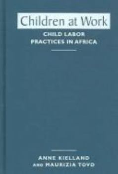 Paperback Children at Work: Child Labor Practices in Africa Book