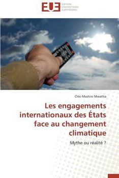 Paperback Les engagements internationaux des états face au changement climatique [French] Book