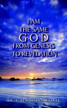 Paperback I Am The Same God From Genesis to Revelation Book