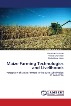 Paperback Maize Farming Technologies and Livelihoods Book