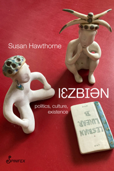 Paperback Lesbian: Politics, Culture, Existence Book