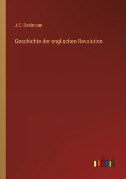 Paperback Geschichte der englischen Revolution [German] Book