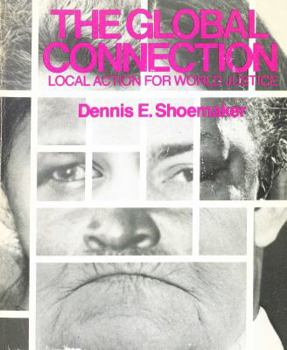 Paperback Global Connection Local Action for World Justice: A Development Education Handbook Book