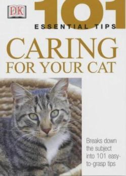 Paperback Caring for Your Cat (101 Essential Tips) Book