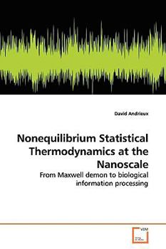 Paperback Nonequilibrium Statistical Thermodynamics at the Nanoscale Book