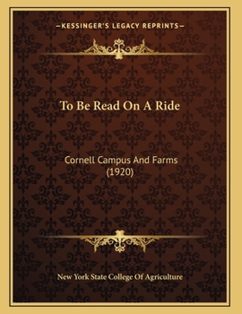 Paperback To Be Read On A Ride: Cornell Campus And Farms (1920) Book