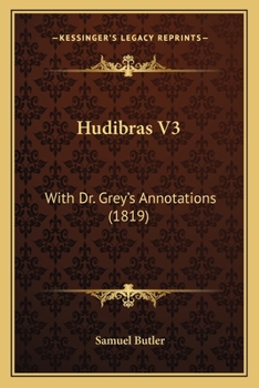 Paperback Hudibras V3: With Dr. Grey's Annotations (1819) Book