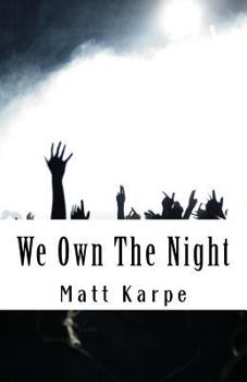 Paperback We Own the Night: The Underground of American Hard Rock Book