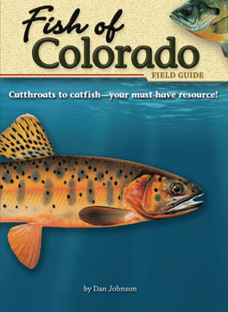 Paperback Fish of Colorado Field Guide Book