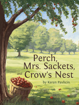 Hardcover Perch, Mrs. Sackets, and Crow's Nest Book