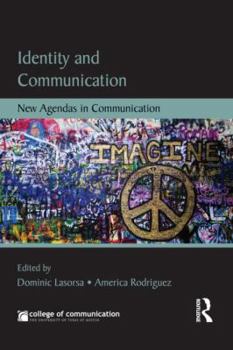 Paperback Identity and Communication: New Agendas in Communication Book