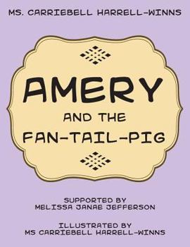 Paperback Amery and the Fan-Tail-Pig Book