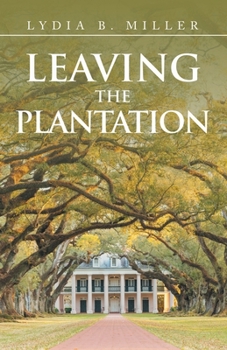 Paperback Leaving the Plantation Book
