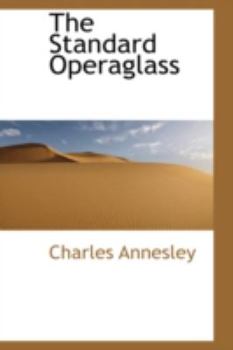 The Standard Operaglass