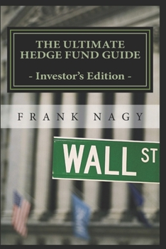 Paperback The Ultimate Hedge Fund Guide - Investor's Edition Book