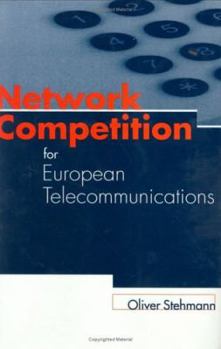 Hardcover Network Competition for European Telecommunications Book