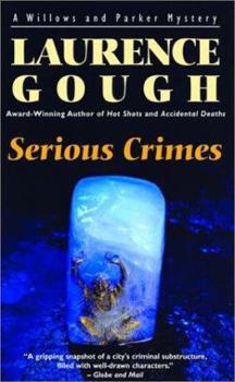 Serious Crimes - Book #4 of the A Willows and Parker Mystery