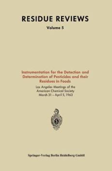 Paperback Instrumentation for the Detection and Determination of Pesticides and Their Residues in Foods [German] Book