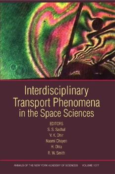 Paperback Interdisciplinary Transport Phenomena in the Space Sciences, Volume 1077 Book